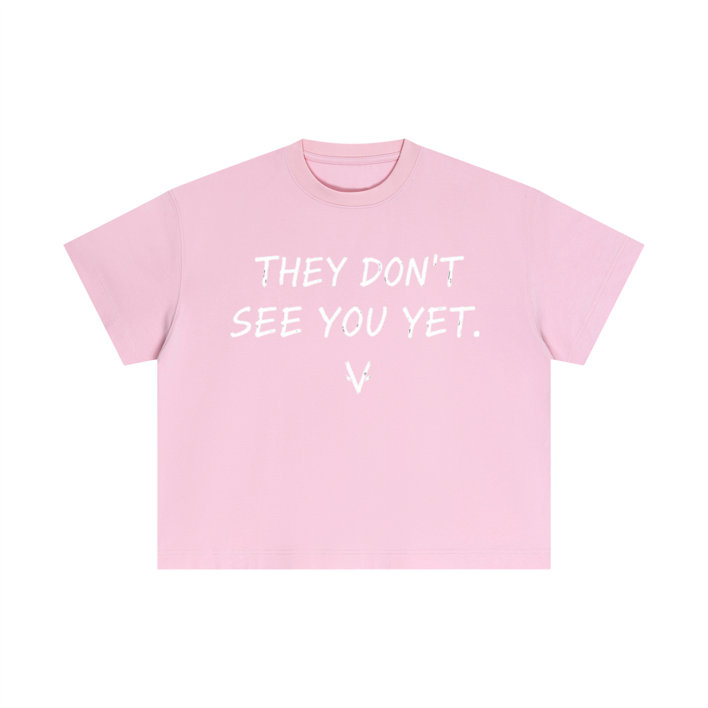 Vantaro “They Don’t See You Yet” T-Shirt